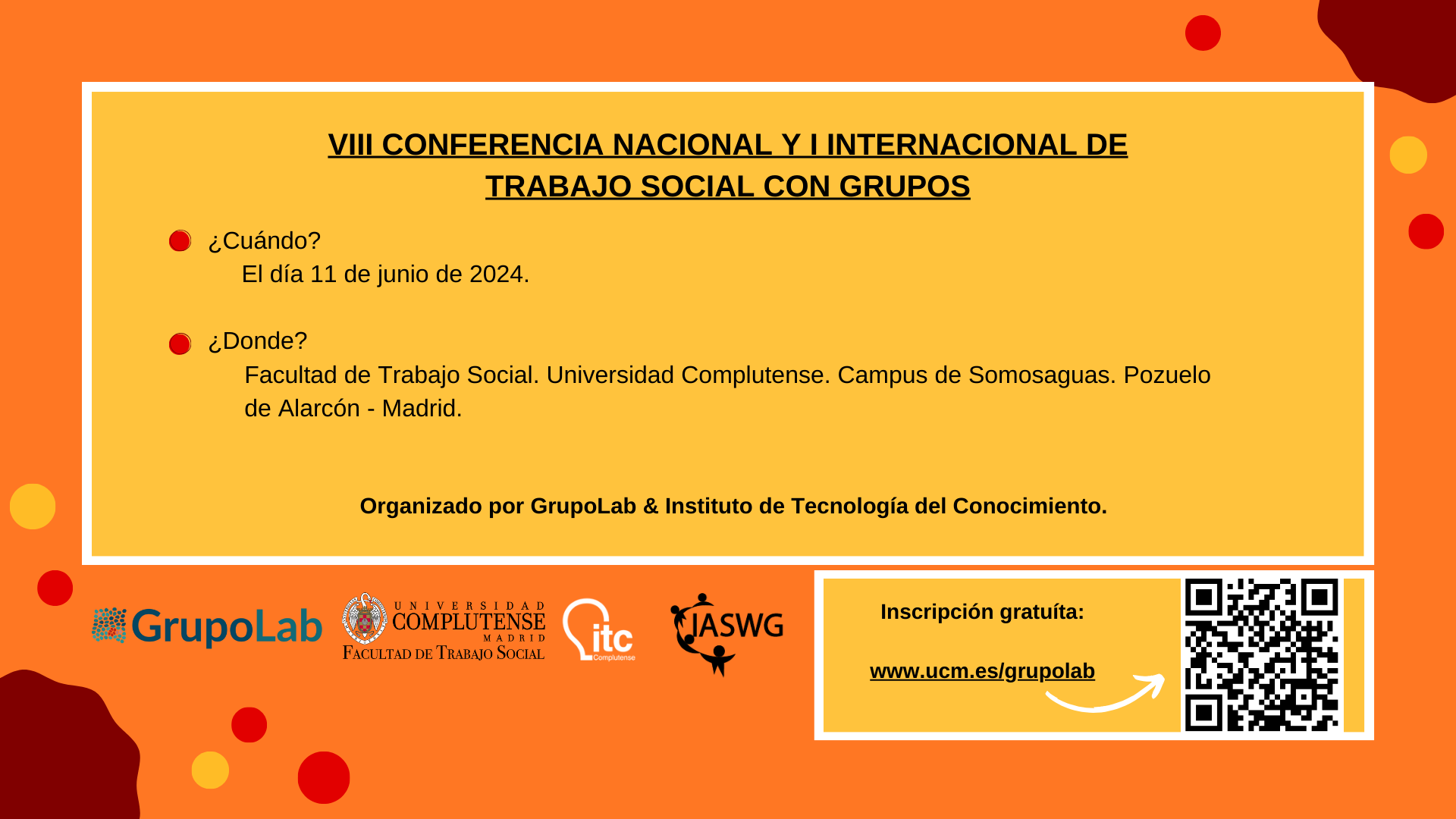 VIII CONFERENCIA NACIONAL Y I INTERNACIONAL DE TRABAJO SOCIAL CON GRUPOS - ACTIVIDAD PRECONGRESUAL DEL IASWG MADRID SYMPOSIUM
